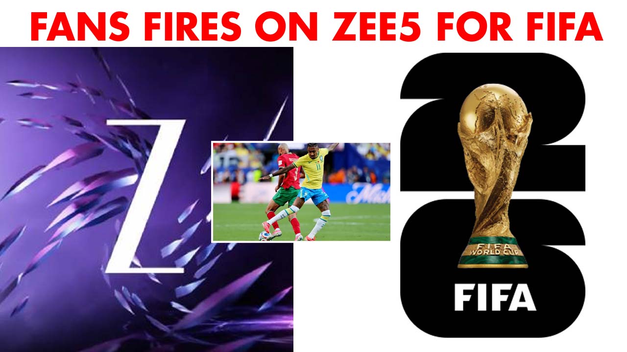 Fans Fires On Zee5 For Fifa streaming Glitches in India